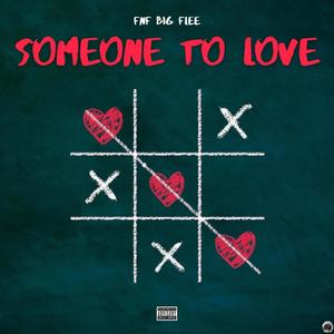 Someone To Love You (Explicit)