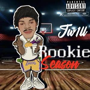 Rookie Season (Explicit)