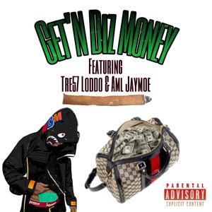 Getting This Money (Explicit)