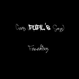 Care (PUPIL's Song) [Explicit]