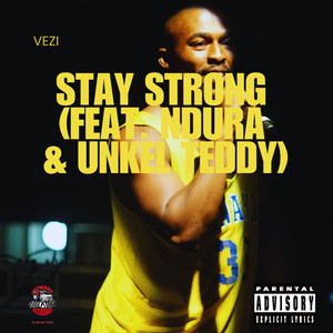 Stay Strong (Explicit)