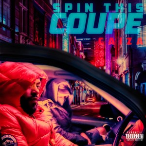 Spin This Coupe (Explicit)