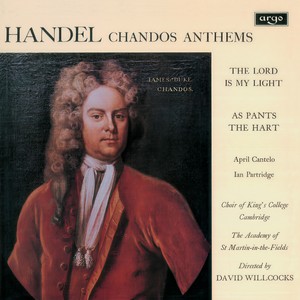 Chandos Anthems / As Pants the Hart, HWV 251b - Handel: Chandos Anthems / As Pants the Hart, HWV 251b: Now, When I Think Thereupon