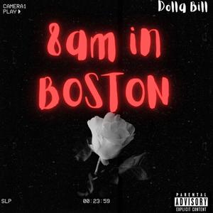 8 am in Boston (Explicit)