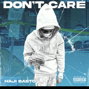 Don't Care (Explicit)