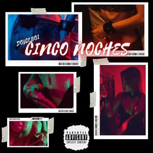 Cinco noches (Explicit)