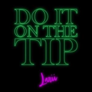 Do It On The Tip