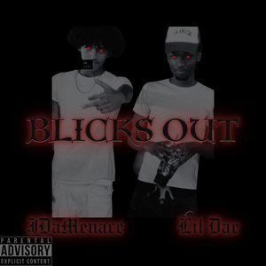 Blicks Out (Explicit)