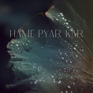 Aaja Sanam Hame Pyar Kar