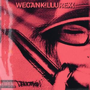 WECANK!LLUREX (feat. grettinn) (Explicit)