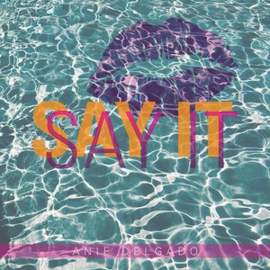 Say It