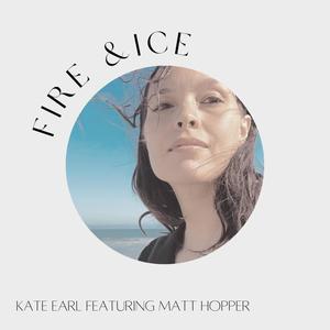 Fire & Ice (feat. Matt Hopper)