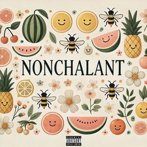 Nonchalant (feat. J. Addy) [Explicit]