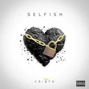 Selfish (Explicit)