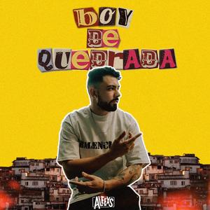 Boy de Quebrada (Explicit)