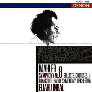 交響曲 第8番《千人の交響曲》 第二部：『ファウスト』より終景