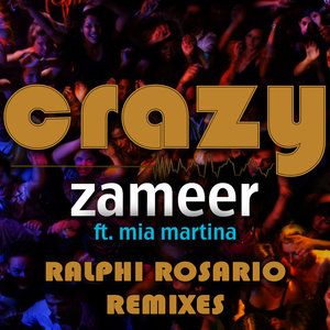 Crazy - The Ralphi Rosario Remixes