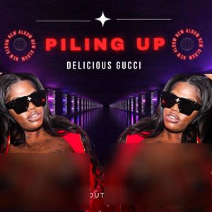 Piling Up (Explicit)
