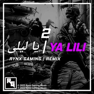 Ya Lili (feat. Hamouda & Balti) [RYNX Remix] [Explicit]