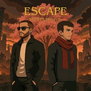 ESCAPE (feat. Stiff)