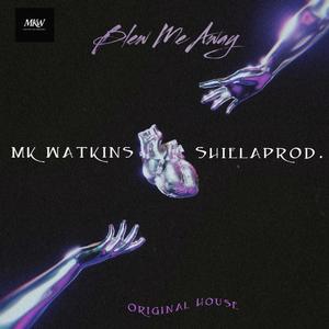Blew me away (feat. ShielProd.)