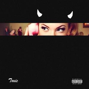 Toxic (Explicit)