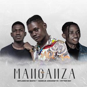 Do Manganza (feat. Markus AnnarQyys & Pitter Ray) [Explicit]