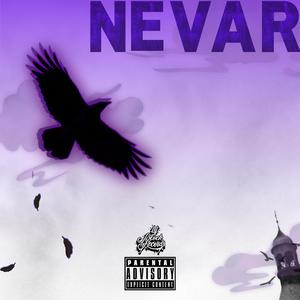 Nevar (feat. 4BlockBoogie) [Explicit]