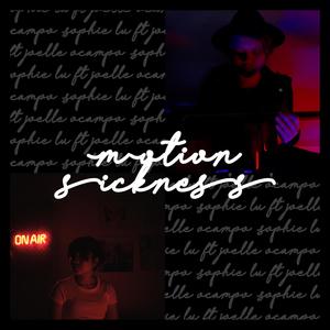 Motion Sickness (feat. Joelle Ocampo)