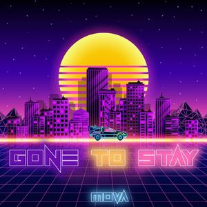 Mova - Gone to Stay