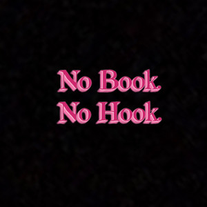 No Book No Hook (Explicit)