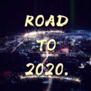 Road To 2020.