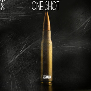 One Shot (Freestyle) (Explicit)