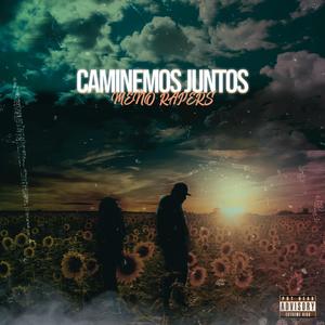 Caminemos Juntos (Explicit)