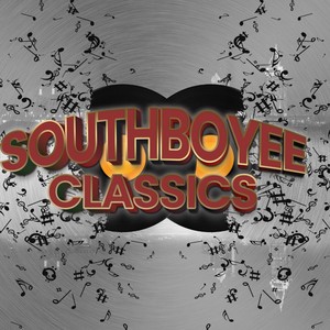 Southboyee Classics (Explicit)