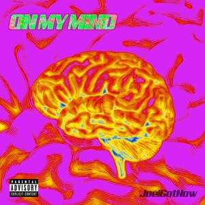 On My Mind (Explicit)