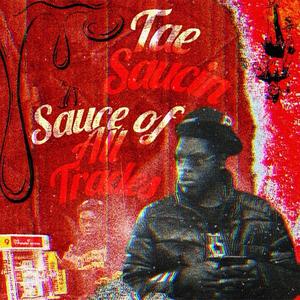 Sauce Of All Trades (Explicit)