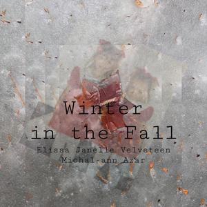 Winter in the Fall (feat. Michal-Ann Azar & Drew Deckah)