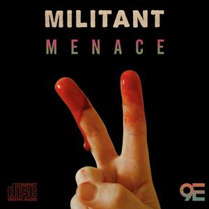 Militant Menace (Explicit)