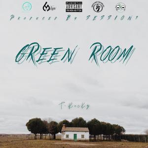 Green Room(feat. TwFIDA wReccX) (Explicit)