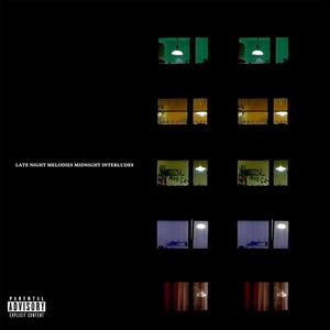 Late Night Melodies Midnight Interludes 2 (Explicit)