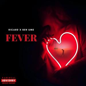 Fever (feat. Ben Ume) [Explicit]