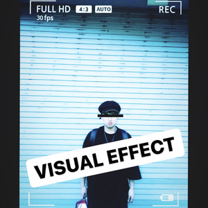 시각효과 (Visual Effect) (视觉效果)