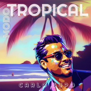 MODO TROPICAL (Ragamorfa)