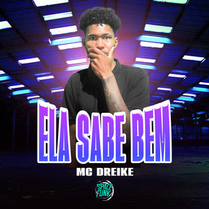 Ela Sabe Bem (Explicit)