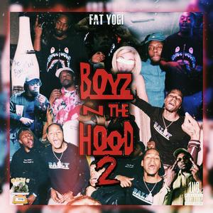 BoyzNTheHood2 (Explicit)