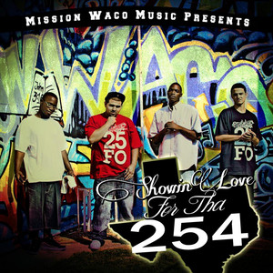 Showen Love To the 254 (feat. Mission Waco Music)