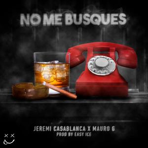 No me busques (feat. Mauro G)