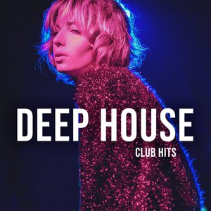 Deep House Club Hits