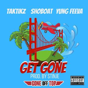 Get Gone (feat. Shoboat & Yung Feeva) (Explicit)